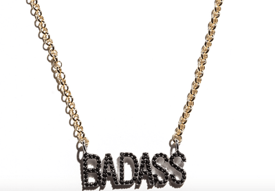 The Bad Ass Necklace by Paula Rosen
