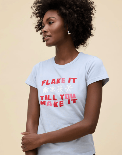 Flake It Till You Make It Headliner Tee BY DAYDREAMER